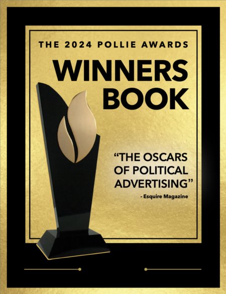 The 2024 Pollie Awards Winners Book: “The Oscars of political advertising”